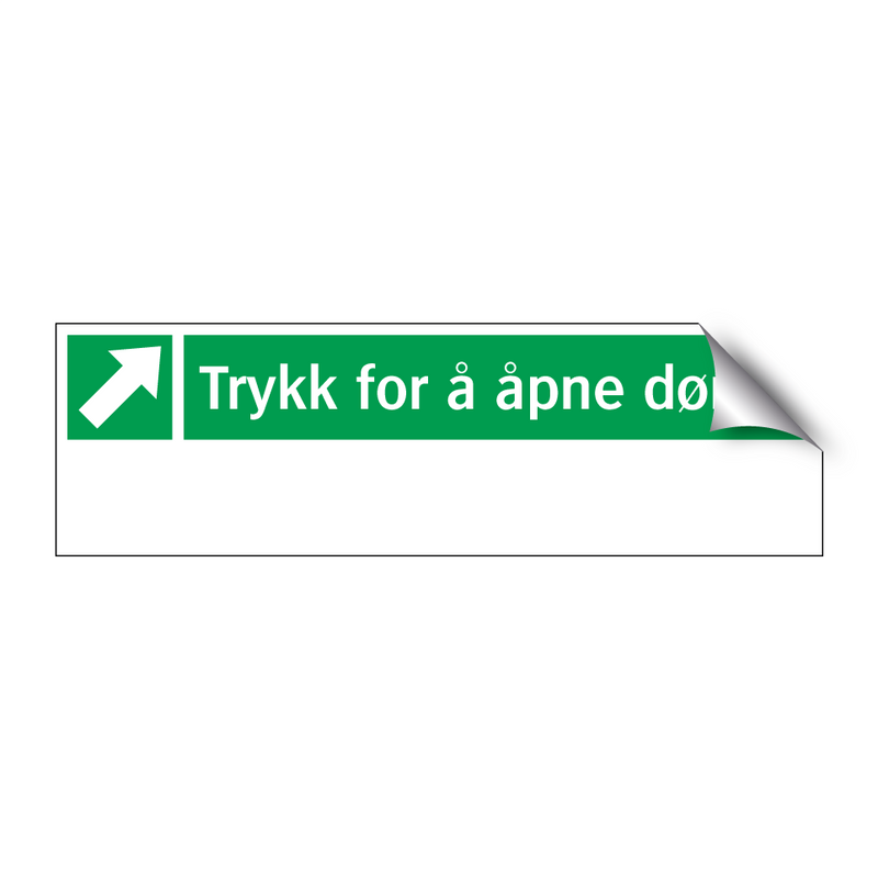 Trykk for å åpne døren