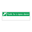 Trykk for å åpne døren