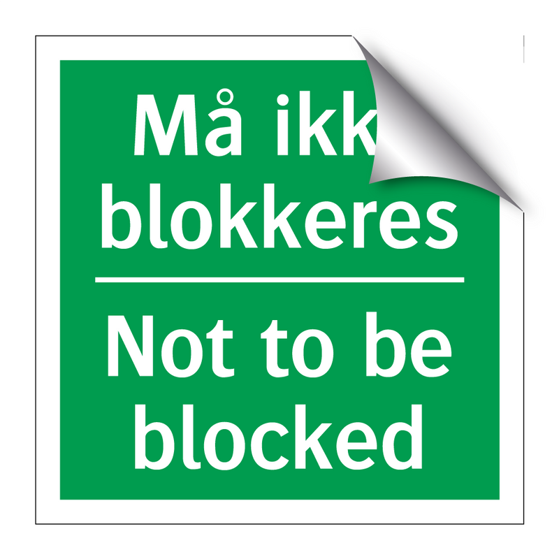 Må ikke blokkeres Not to be blocked & Må ikke blokkeres Not to be blocked