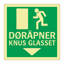 Døråpner knus glasset