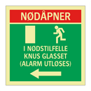 Nødåpner i nødstilfelle knus glasset venstre