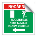 Nødåpner i nødstilfelle knus glasset venstre