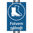 Fotvern påbudt