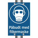 Påbudt med Filtermaske