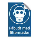 Påbudt med Filtermaske