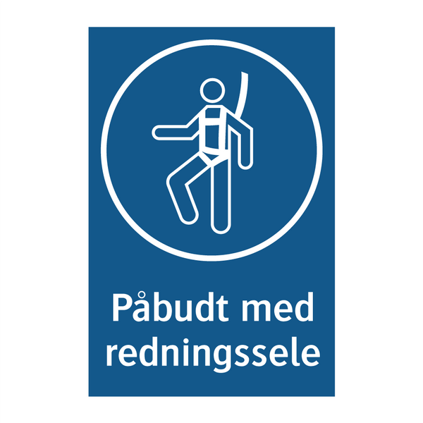 Påbudt med Redningssele & Påbudt med Redningssele & Påbudt med Redningssele