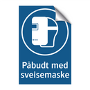 Påbudt med Sveisemaske