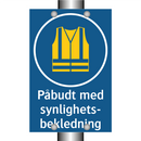 Påbudt med Synlighetsbekledning