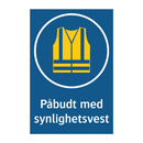 Påbudt med Synlighetsvest