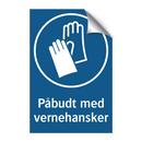 Påbudt med Vernehansker