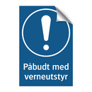 Påbudt med verneutstyr
