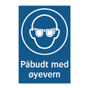 Påbudt med øyevern