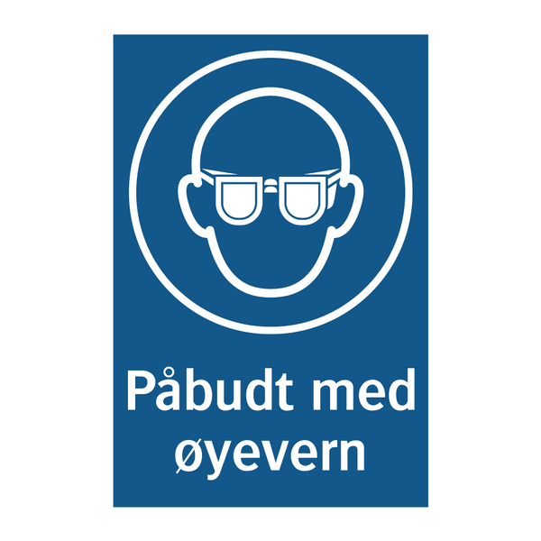 Påbudt med øyevern & Påbudt med øyevern & Påbudt med øyevern & Påbudt med øyevern