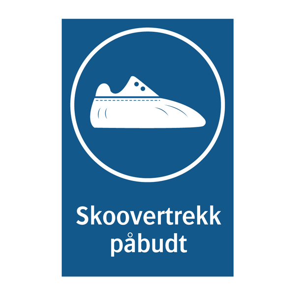 Skoovertrekk påbudt & Skoovertrekk påbudt & Skoovertrekk påbudt & Skoovertrekk påbudt