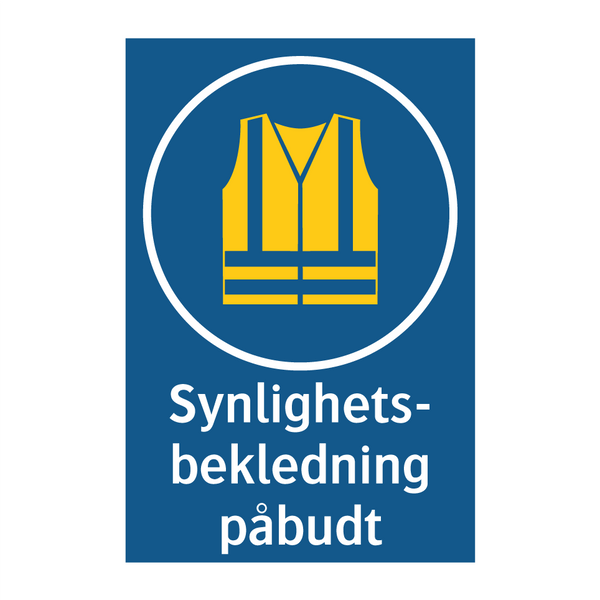 Synlighetsbekledning påbudt & Synlighetsbekledning påbudt & Synlighetsbekledning påbudt