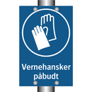 Vernehansker påbudt