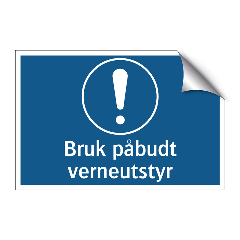 Bruk påbudt verneutstyr