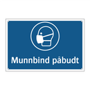 Munnbind påbudt