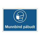 Munnbind påbudt