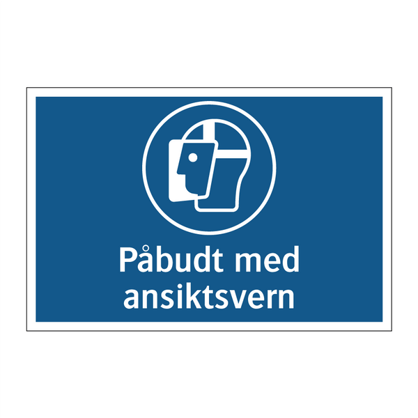 Påbudt med ansiktsvern & Påbudt med ansiktsvern & Påbudt med ansiktsvern