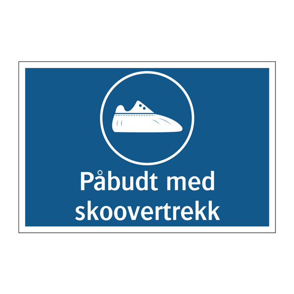 Påbudt med skoovertrekk
