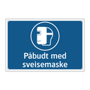 Påbudt med sveisemaske