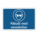 Påbudt med vernebriller