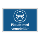 Påbudt med vernebriller
