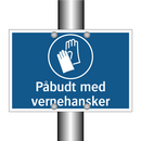 Påbudt med vernehansker