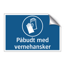Påbudt med vernehansker