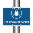 Redningsvest påbudt