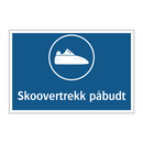 Skoovertrekk påbudt