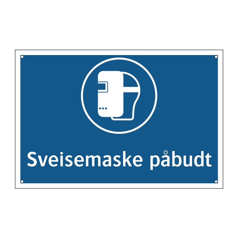 Sveisemaske påbudt & Sveisemaske påbudt & Sveisemaske påbudt & Sveisemaske påbudt