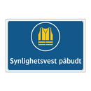 Synlighetsvest påbudt
