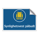 Synlighetsvest påbudt