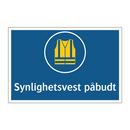 Synlighetsvest påbudt