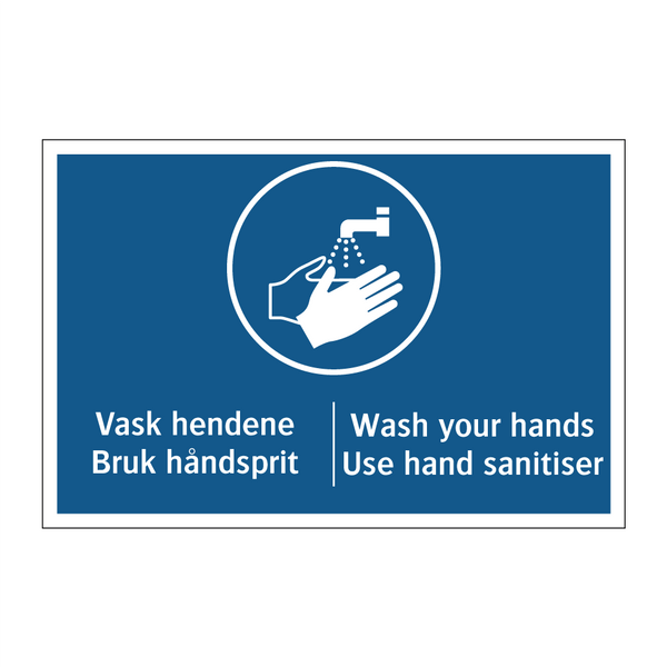 Vask hendene Bruk håndsprit - Wash your hands Use hand sanitiser