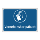 Vernehansker påbudt