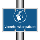Vernehansker påbudt