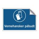 Vernehansker påbudt