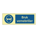Bruk vernebriller