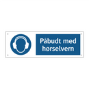 Påbudt med Hørselvern