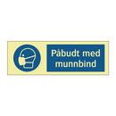 Påbudt med Munnbind