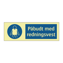 Påbudt med Redningsvest