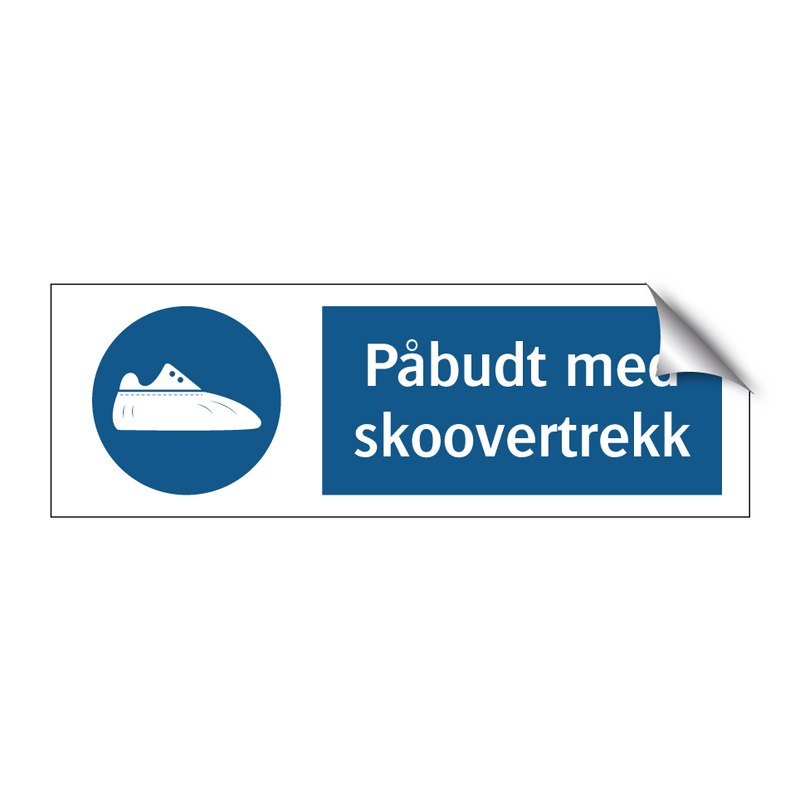 Påbudt med Skoovertrekk