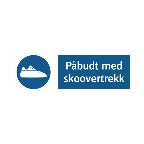 Påbudt med Skoovertrekk