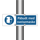 Påbudt med Sveisemaske