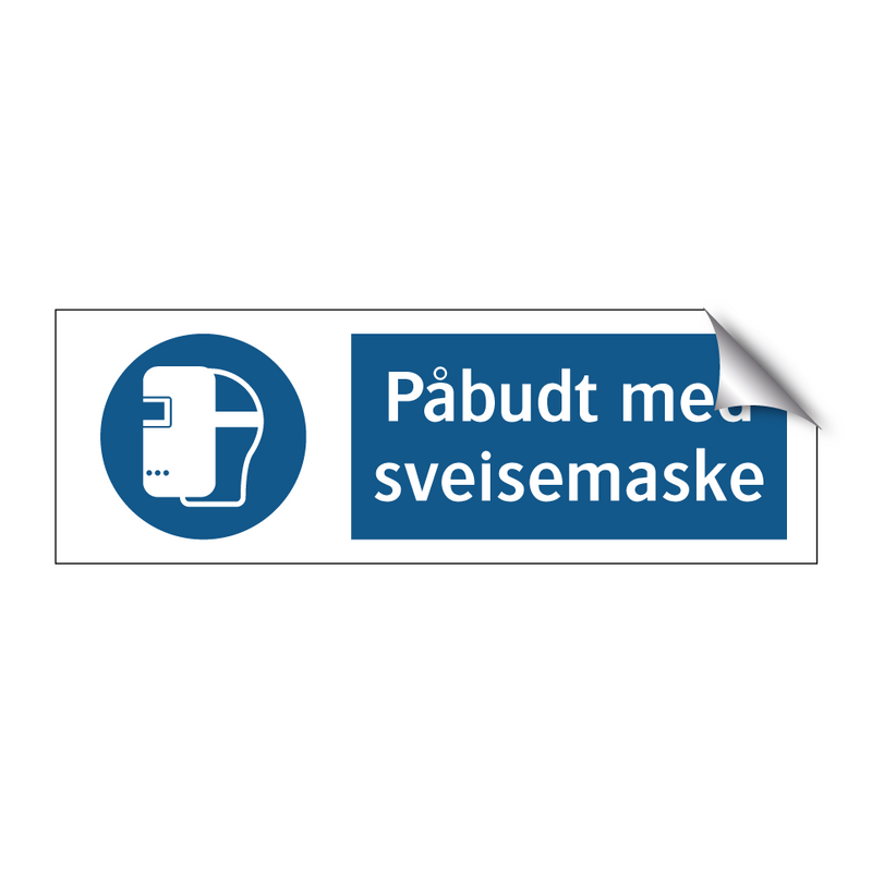 Påbudt med Sveisemaske