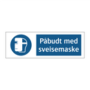 Påbudt med Sveisemaske