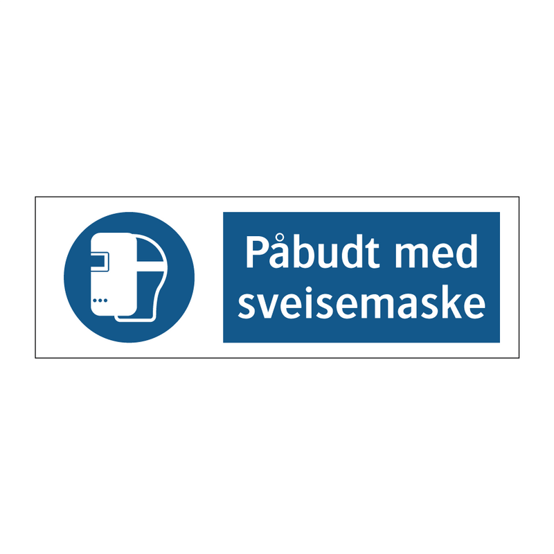 Påbudt med Sveisemaske